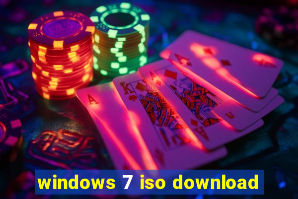 windows 7 iso download